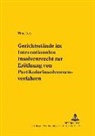 Timo Torz, Heinz-Peter Mansel - Gerichtsstände im Internationalen Insolvenzrecht zur Eröffnung von Partikularinsolvenzverfahren