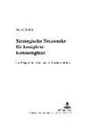 Marion Steffen, Dieter Ahlert - Strategische Netzwerke für komplexe Konsumgüter am Beispiel der Industriellen Maßkonfektion