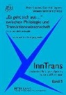 Cornelia Feyrer, Vanessa Gampert, Peter Holzer - 'Es geht sich aus...' zwischen Philologie und Translationswissenschaft