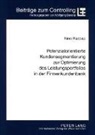 Nino Raddao, Wolfgang Berens - Potenzialorientierte Kundensegmentierung zur Optimierung des Leistungsportfolios in der Firmenkundenbank