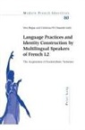 Caitríona Ní Chasaide, Vera Regan - Language Practices and Identity Construction by Multilingual Speakers of French L2
