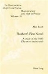 Alan Raitt - Flaubert's First Novel