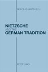 Nicholas Martin - Nietzsche and the German Tradition