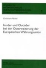 Christiane Nickel, Michael Frenkel - Insider und Outsider bei der Osterweiterung der Europäischen Währungsunion