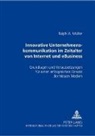 Ralph Müller - Innovative Unternehmenskommunikation im Zeitalter von Internet und eBusiness