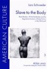 Lars Schroeder - Slave to the Body