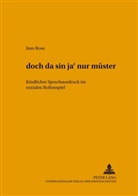 Ines Bose, Krech, Eberhard Stock - Hallesche Schriften zur Sprechwissenschaft und Phonetik - 9: "d&oacute;ch da s&iacute;n ja' nur m&ucirc;ster"