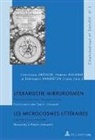 Christian Drösch, Hubert Roland, Stéphanie Vanasten - Literarische Mikrokosmen / Les microcrosmes littéraires