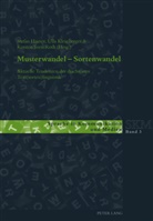 Stefan Hauser, Ulla Kleinberger, Kersten Sven Roth - Musterwandel - Sortenwandel