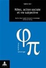 Raphael Gely - Rôles, action sociale et vie subjective