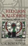 C. K. Robertson - Religion and Alcohol