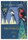 José Jiménez Lozano - Impresiones provinciales