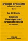 Heinz W. Wittschier, Heinz Willi Wittschier, Heinz Willi Wittschier, Heinz Willi Wittschier - Italienische Literatur(geschichte) für das Bachelorstudium