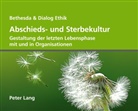 Ruth Baumann-Hölzle, Egli Consulting - Abschieds- und Sterbekultur