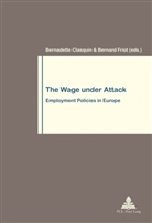 Bernadette Clasquin, Bernard Friot - The Wage under Attack