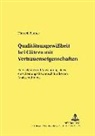 Dietrich Benner, Ulrich Schwalbe - Qualitätsungewißheit bei Gütern mit Vertrauenseigenschaften