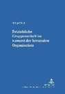 Rüdiger Rhein, Harald Geißler - Betriebliche Gruppenarbeit im Kontext der lernenden Organisation