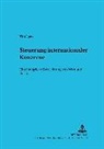 Tim Laas, Christoph Kuhner - Steuerung internationaler Konzerne