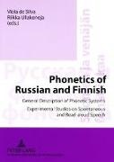 Viola De Silva, Riikka Ullakonoja - Phonetics of Russian and Finnish General Description of Phonetic Systems- Experimental Studies on Spontaneous and Read-aloud Speech