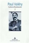 Paul Valéry, Brian Stimpson - Cahiers / Notebooks 2