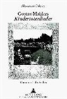 Alexander Odefey - Gustav Mahlers "Kindertotenlieder"