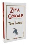 Ziya Gökalp - Türk Töresi