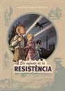 Dugomier, Benoît Ers, Carles Estrada - Els infants de la resistència 3. Els dos gegants
