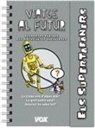 Larousse Editorial, Bruno Martínez Tabares - Viatge al futur