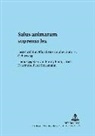 Ulrich Kaiser, Ronny Raith, Peter Stockmann - Salus animarum suprema lex