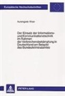 Aurangzeb Khan - Der Einsatz der Informations- und Kommunikationstechnik im Rahmen der Verbrechensbekämpfung in Deutschland am Beispiel des Bundeskriminalamtes