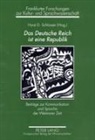 Horst Dieter Schlosser, Horst Dieter Schlosser - Das Deutsche Reich ist eine Republik