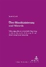 Renate Genth, Claudia von Werlhof, Claudia von Werlhof - Über Maschinisierung und Mimesis