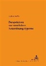 Stephan Anstötz, Ruth Rupp - Perspektiven zur staatlichen Neuordnung Zyperns