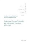 Geraldine Horan, Felicity Rash, Daniel Wildmann - English and German Nationalist and Anti-Semitic Discourse, 1871-1945