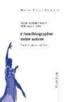 Fabien Arribert-Narce, Alain Ausoni - L'Autobiographie entre autres