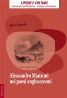 Alice Crosta - Alessandro Manzoni nei paesi anglosassoni