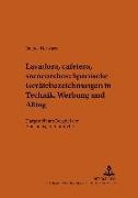 Rachel Herwartz, Christian Schmitt - "Lavadora, cafetera, sacacorchos" - Spanische Gerätebezeichnungen in Technik, Werbung und Alltag Dargestellt am Beispiel der Haushaltsgerätebranche. Dissertationsschrift