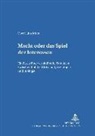 Uwe Saint-Mont - Das Spiel der Interessen