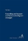 Dirk Nölken, Thomas Reichmann - Controlling mit Intranet- und Business Intelligence Lösungen