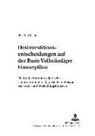 Bernhard Jäger, Dieter Ahlert - Desinvestitionsentscheidungen auf der Basis Vollständiger Finanzpläne