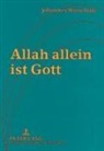 Rosemarie Wirsching - Allah allein ist Gott