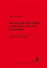 Hildegard Wustmans - 'und so lag die Welt erhellt in wahrerem Licht, und ich erwachte'