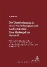 Inga Metrikat, Manfred Maiwald - Die Unterbringung in einer Entziehungsanstalt nach § 64 StGB - Eine Maßregel im Wandel?