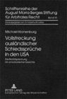 Michael Kronenburg, Hubertus W Labes - Vollstreckung ausländischer Schiedssprüche in den USA