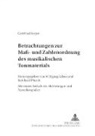 Wolfgang Kabus, Reinhardt Pfundt, Wolfgang Kabus - Betrachtungen zur Maß- und Zahlenordnung des musikalischen Tonmaterials
