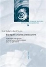 Gaëll Guibert, Benoît Sauzay - La triple chaîne prédicative
