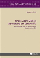 Margarete Eirich, Wolfgang Klausnitzer - Johann Adam M&ouml;hlers "Beleuchtung der Denkschrift"
