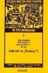 Tatjana Eggerling, Wim Van Meurs, Holm Sundhaussen, Wim Van Meurs - Umbruch zur 'Moderne'?