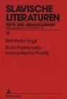 Elise Vogt, Reinhold Vogt, Wolf Schmid - Boris Pasternaks monadische Poetik