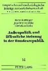 Joachim Behnke, Christian Holst, Hans Rattinger - Außenpolitik und öffentliche Meinung in der Bundesrepublik